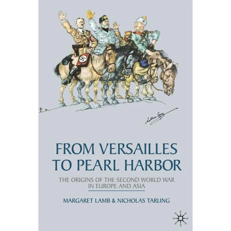 From Versailles to Pearl Harbor