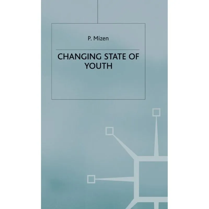 The Changing State of Youth