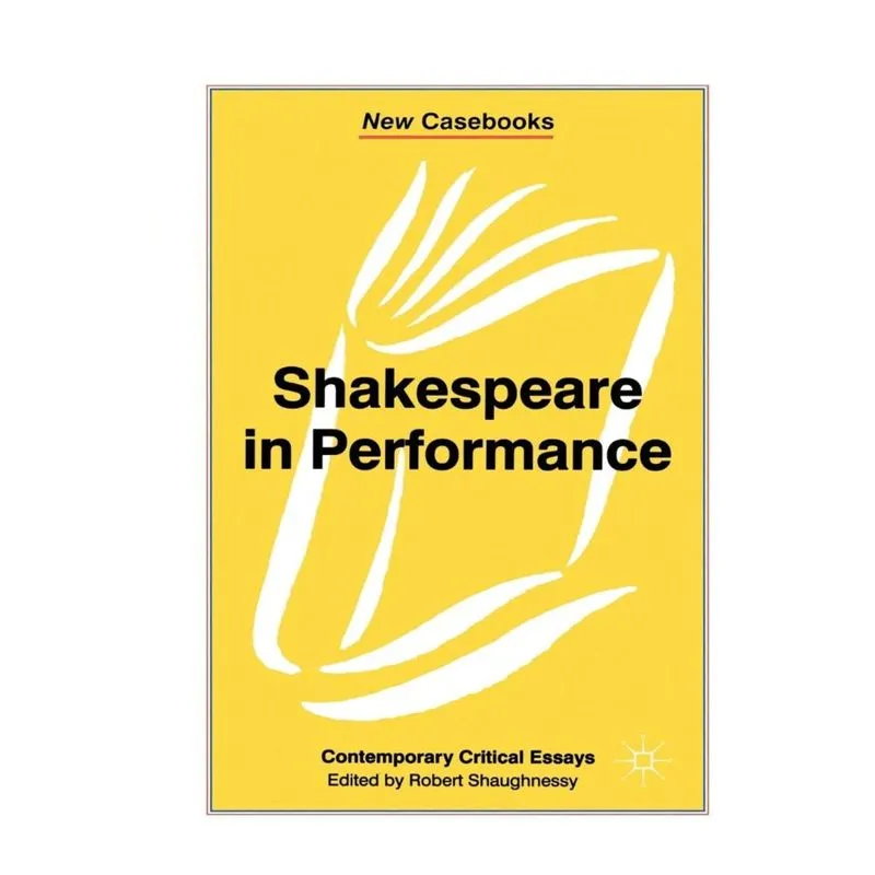 Shakespeare in Performance