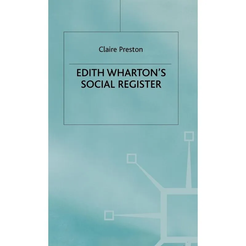 Edith Wartons Social Register