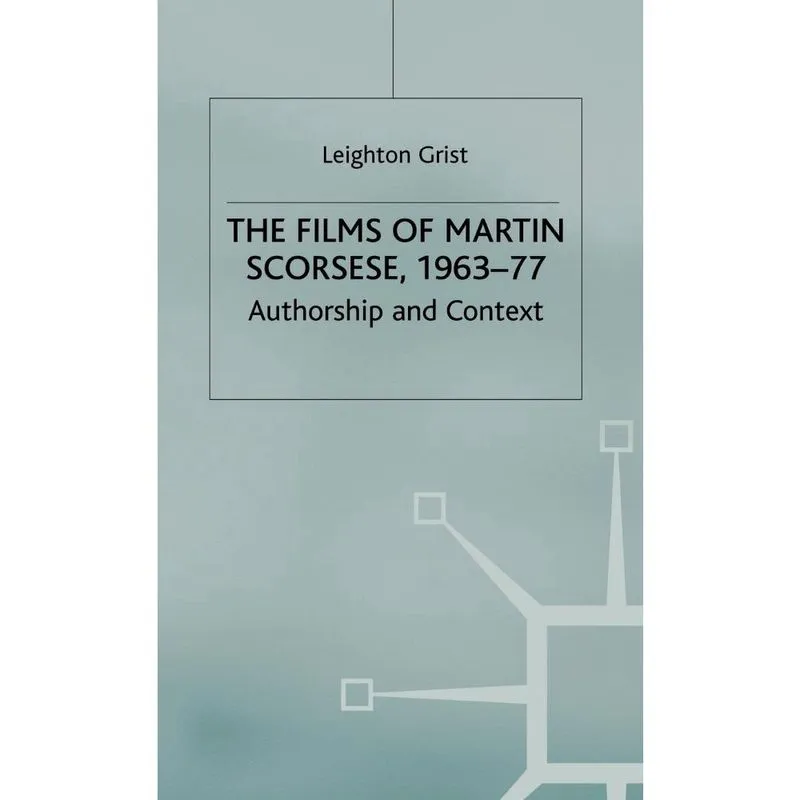 The Films of Martin Scorsese, 1963-77