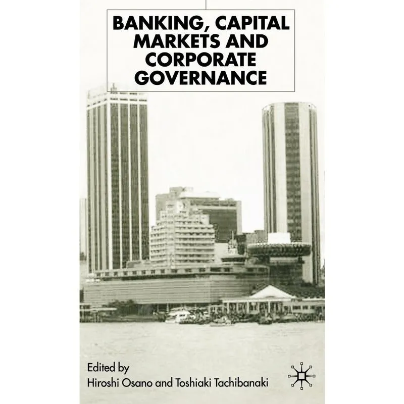 Banking, Capital Markets and Corporate Governance