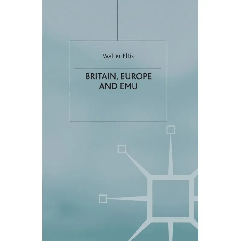 Britain, Europe and EMU