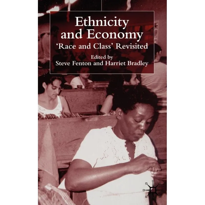 Ethnicity and Economy