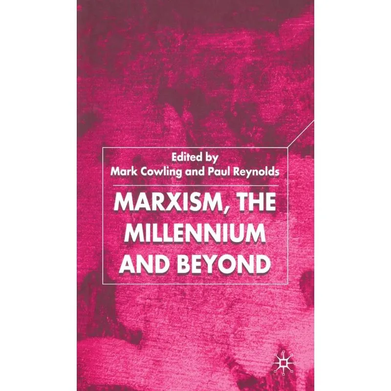 Marxism, the Millennium and Beyond