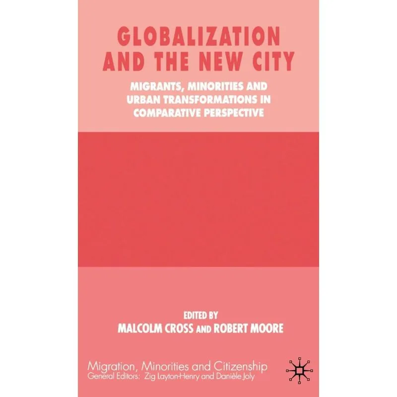 Globalization and the New City