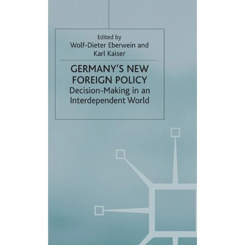 Germanys New Foreign Policy