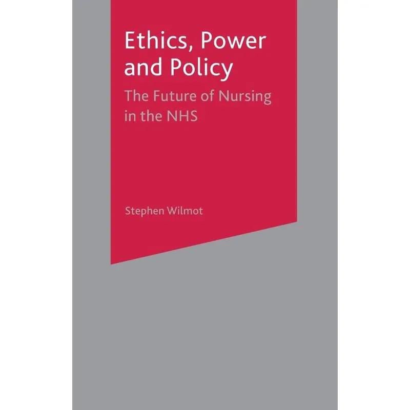 Ethics, Power and Policy