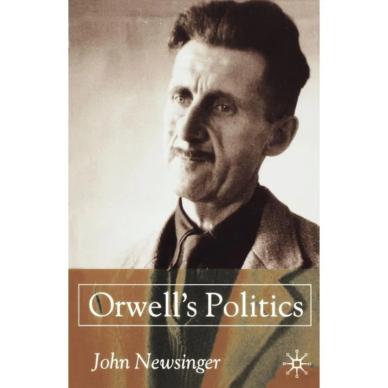 Orwells Politics