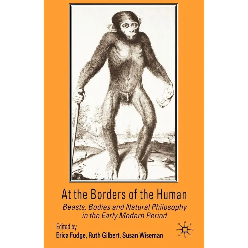 At the Borders of the Human