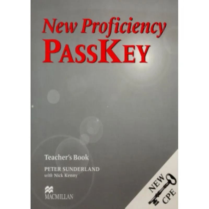 New Proficiency Passkey - Teacher`S Book