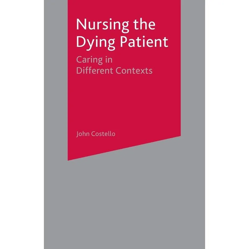 Nursing the Dying Patient