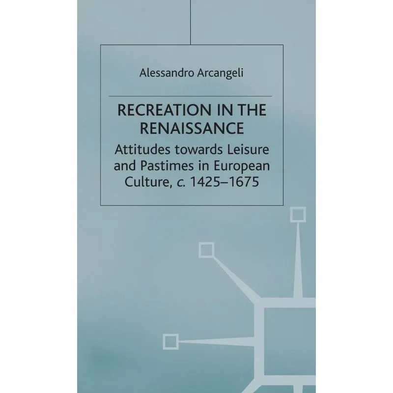 Recreation In The Renaissance