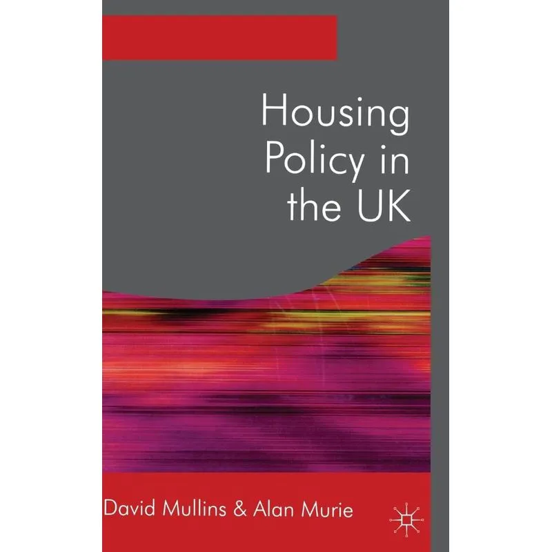 Housing Policy in the UK