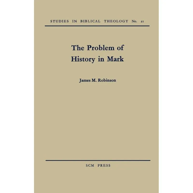 The Problem of History in Mark