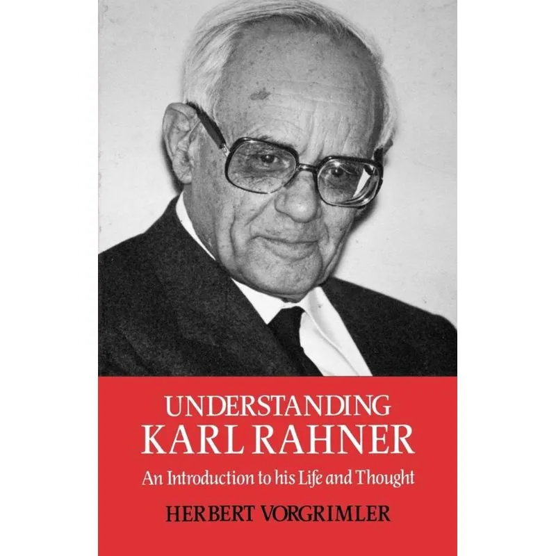 Understanding Karl Rahner