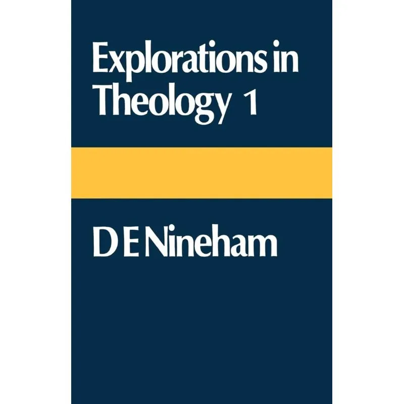 Explorations in Theology