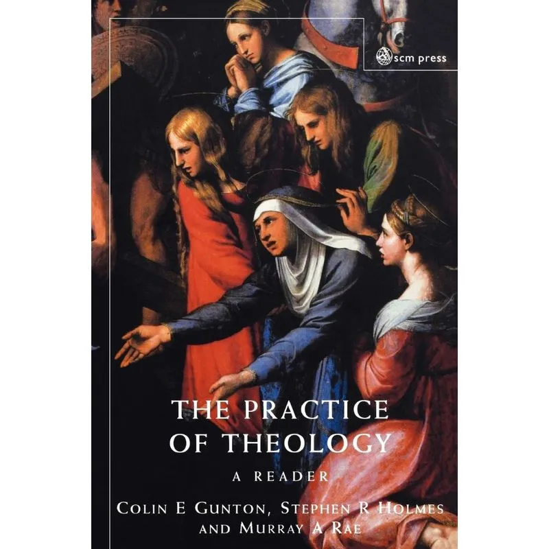 The Practice of Theology