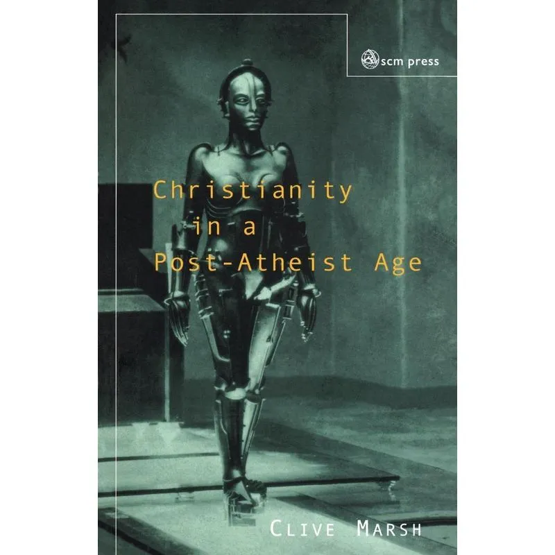 Christianity in a Post-Atheist Age