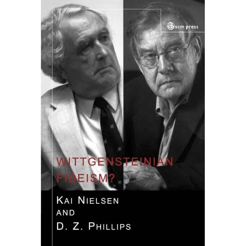 Wittgensteinian Fideism