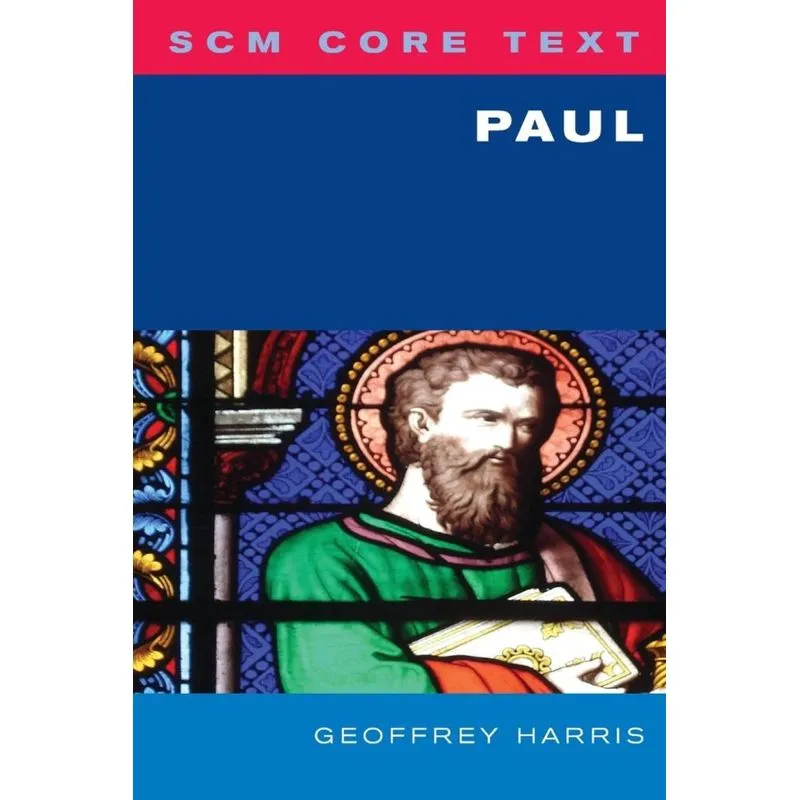 SCM Core Text Paul