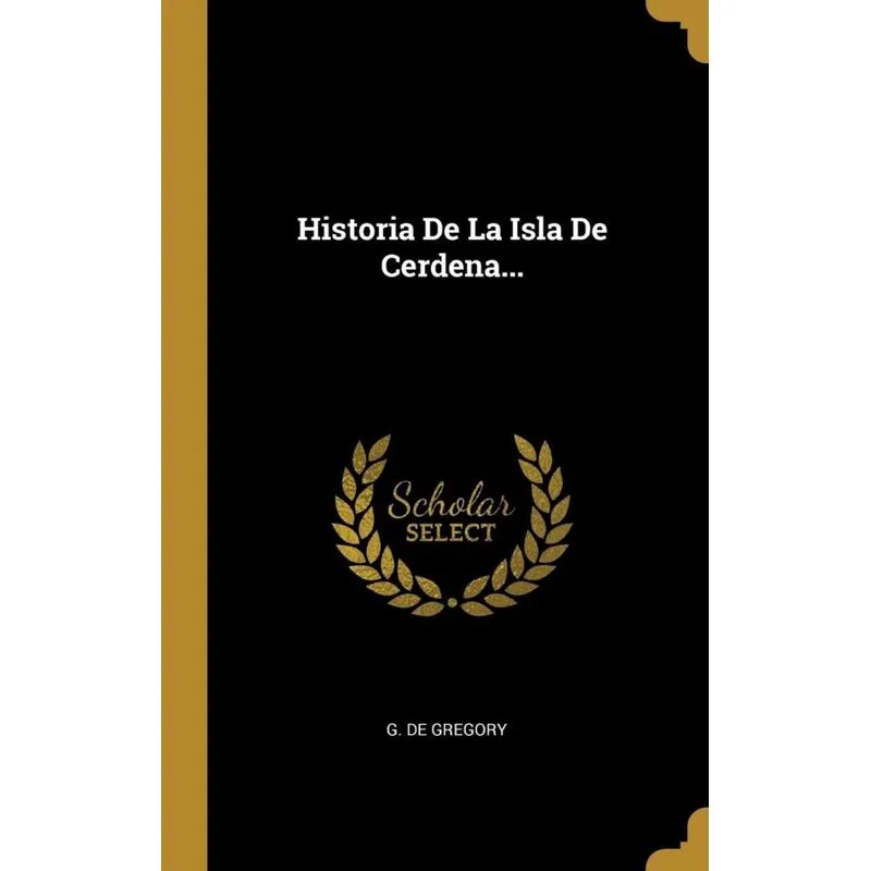 Historia De La Isla De Cerdena...