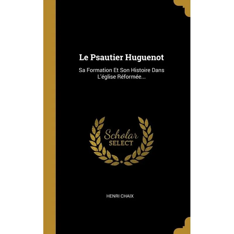 Le Psautier Huguenot
