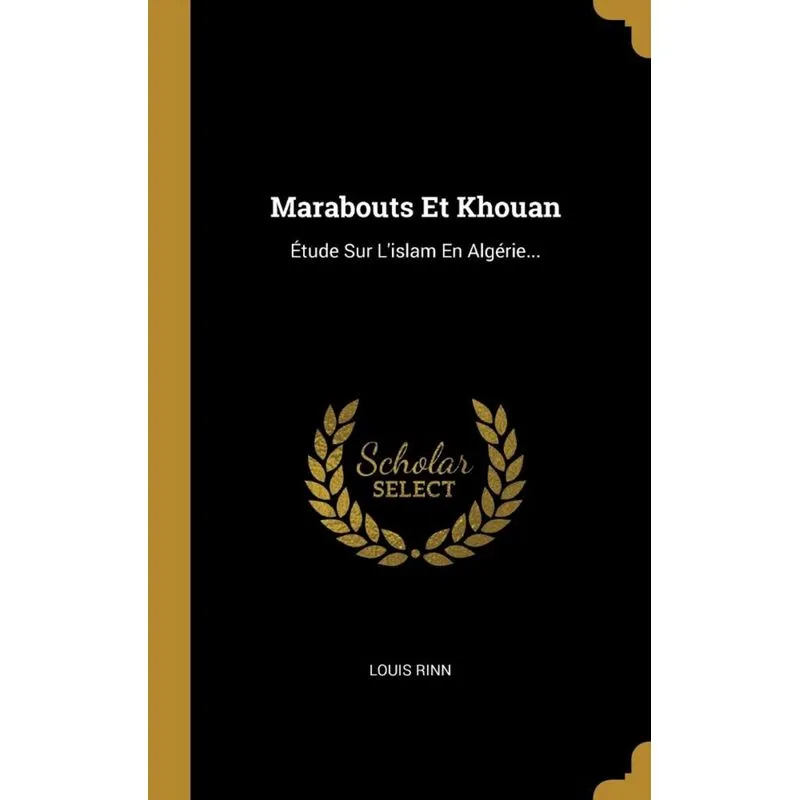 Marabouts Et Khouan