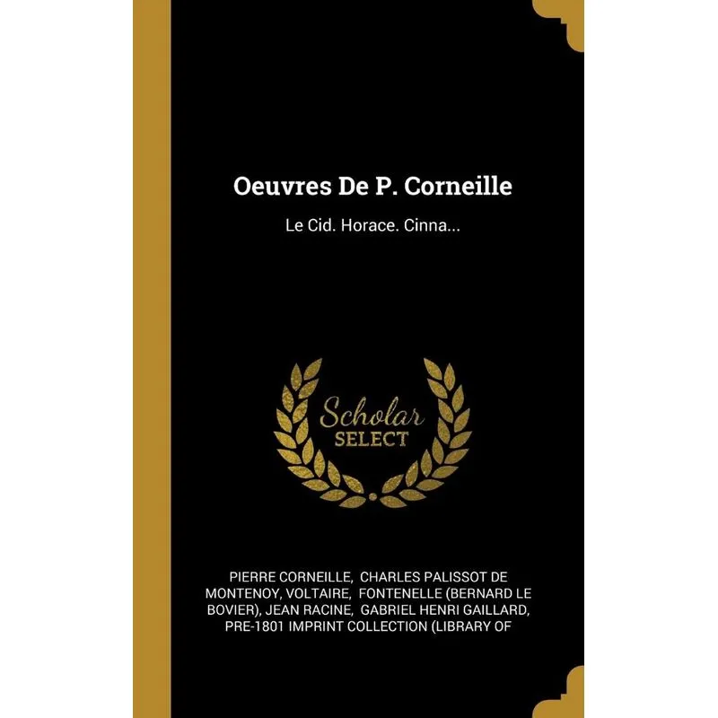 Oeuvres De P. Corneille