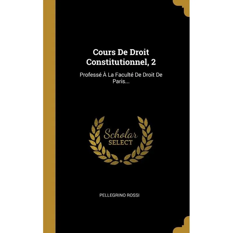 Cours De Droit Constitutionnel, 2