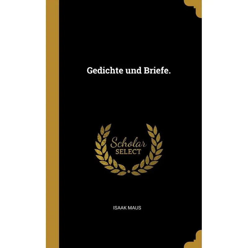 Gedichte und Briefe.