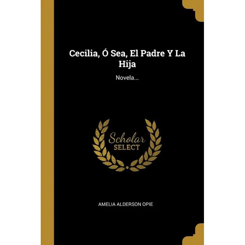 Cecilia, Ó Sea, El Padre Y La Hija