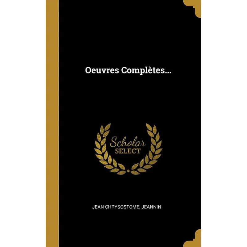 Oeuvres Complètes...