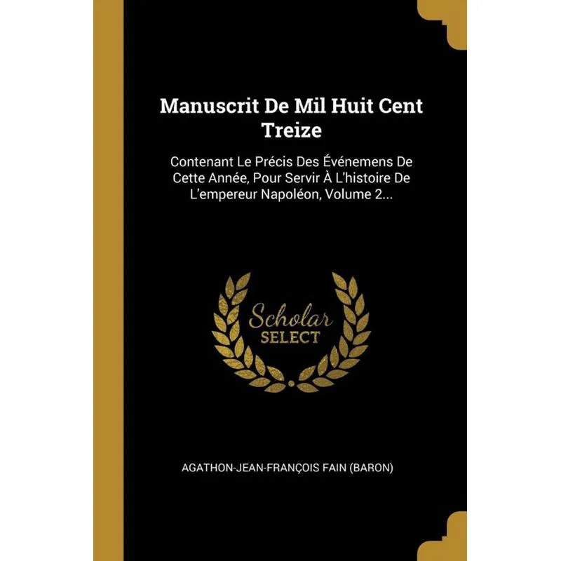 Manuscrit De Mil Huit Cent Treize