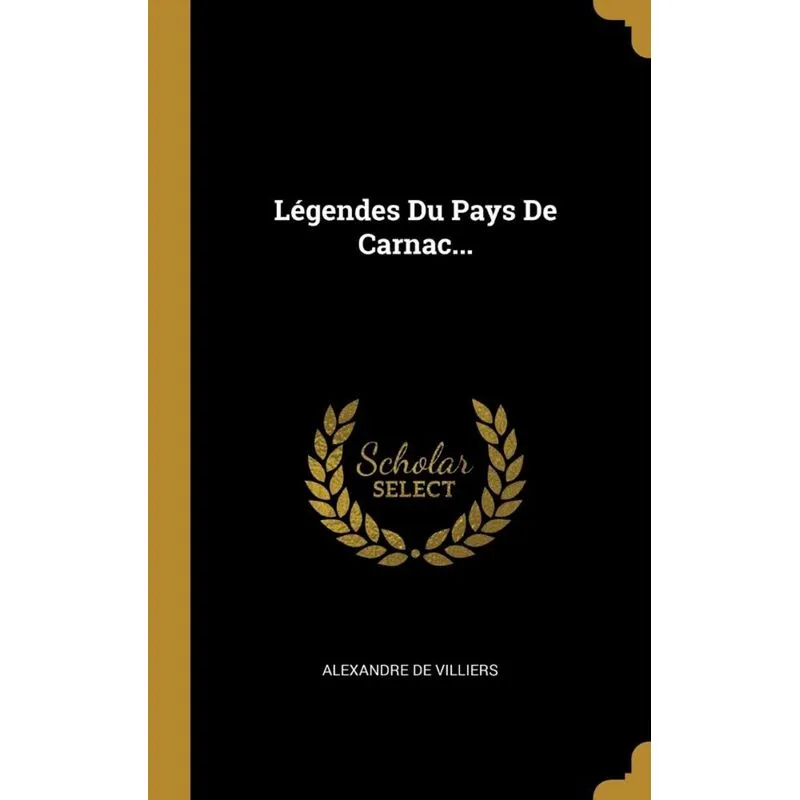Légendes Du Pays De Carnac...