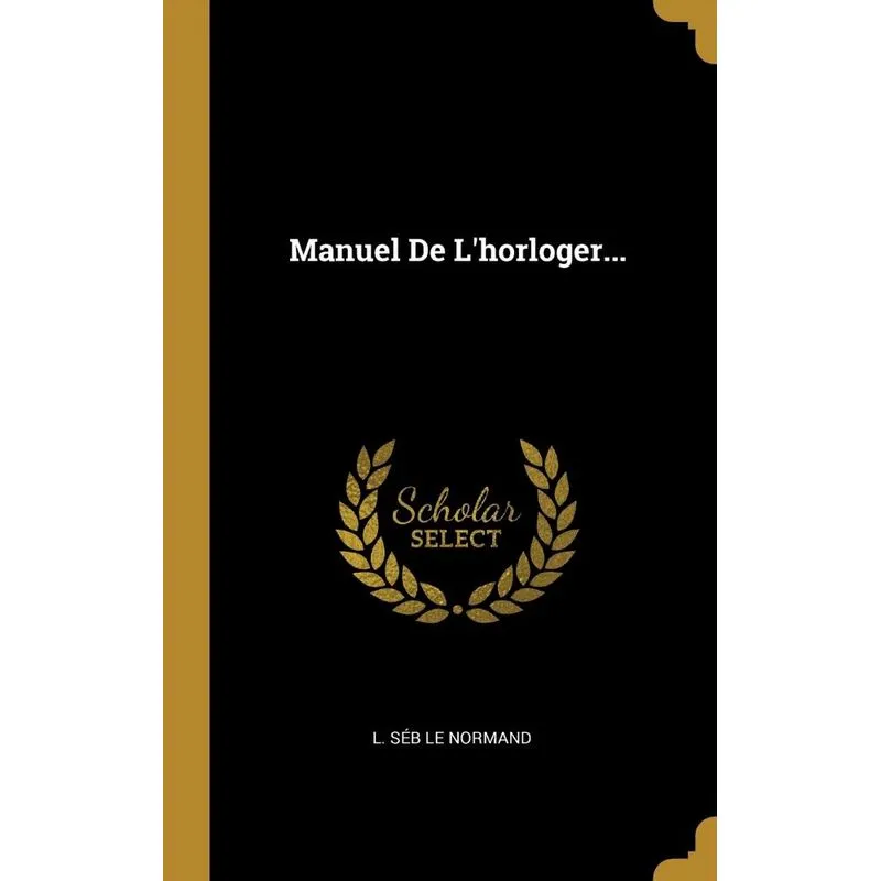 Manuel De Lhorloger...