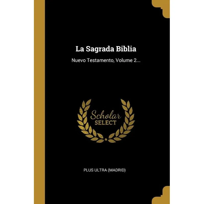La Sagrada Biblia