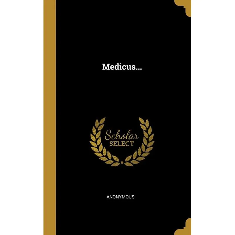 Medicus...