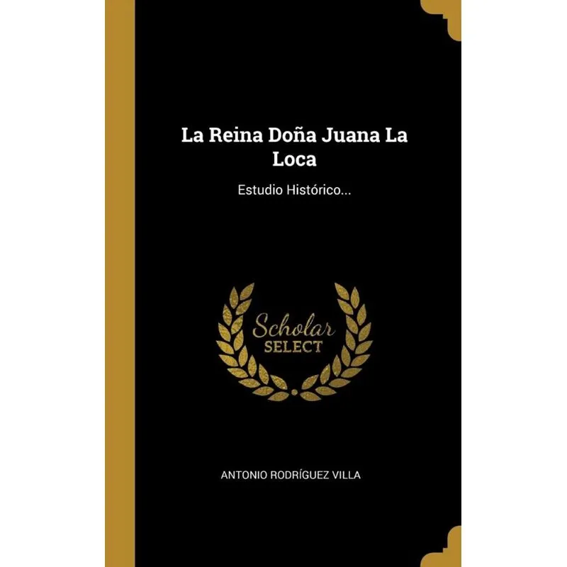 La Reina Doña Juana La Loca