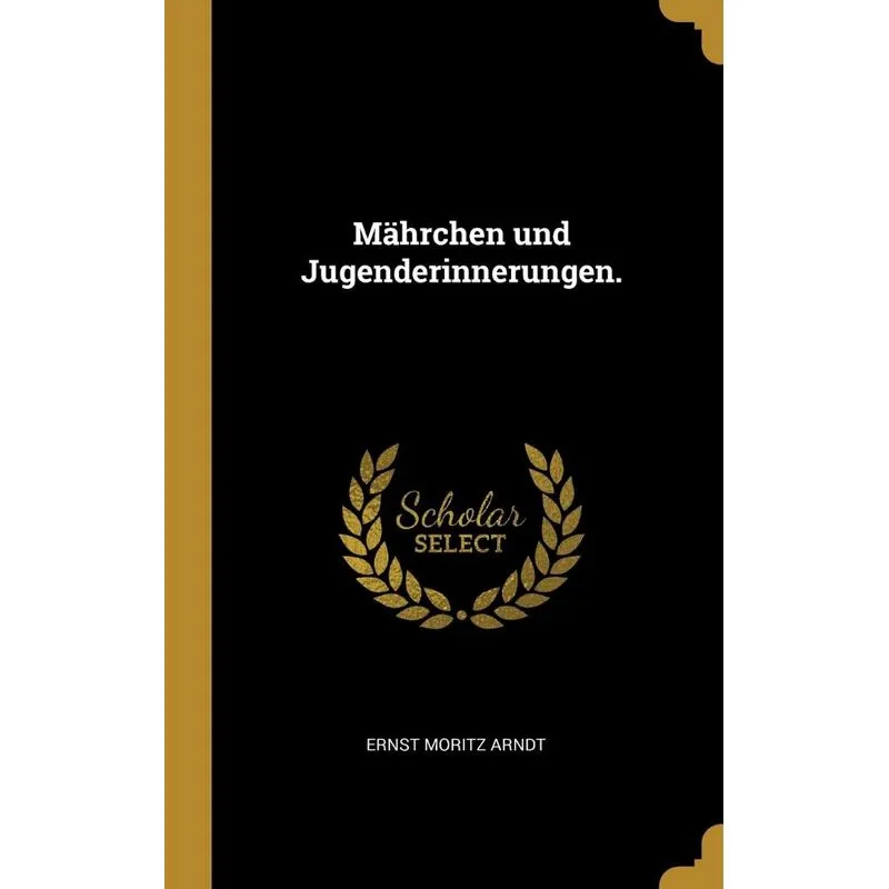 Mährchen und Jugenderinnerungen.