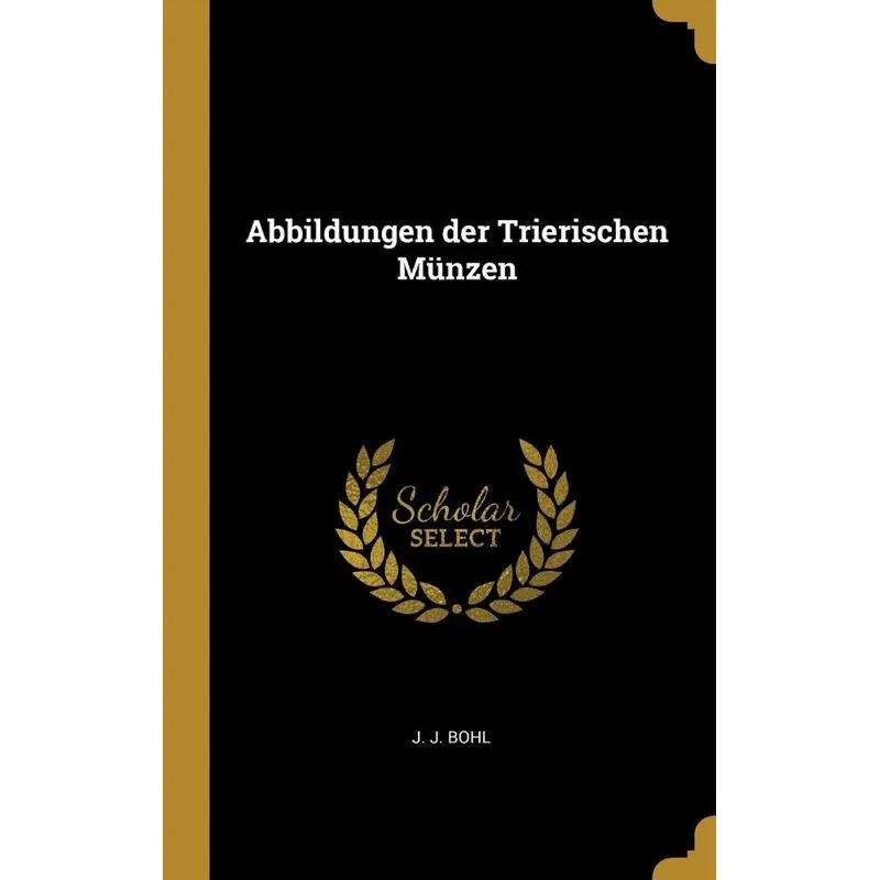 Abbildungen der Trierischen Münzen