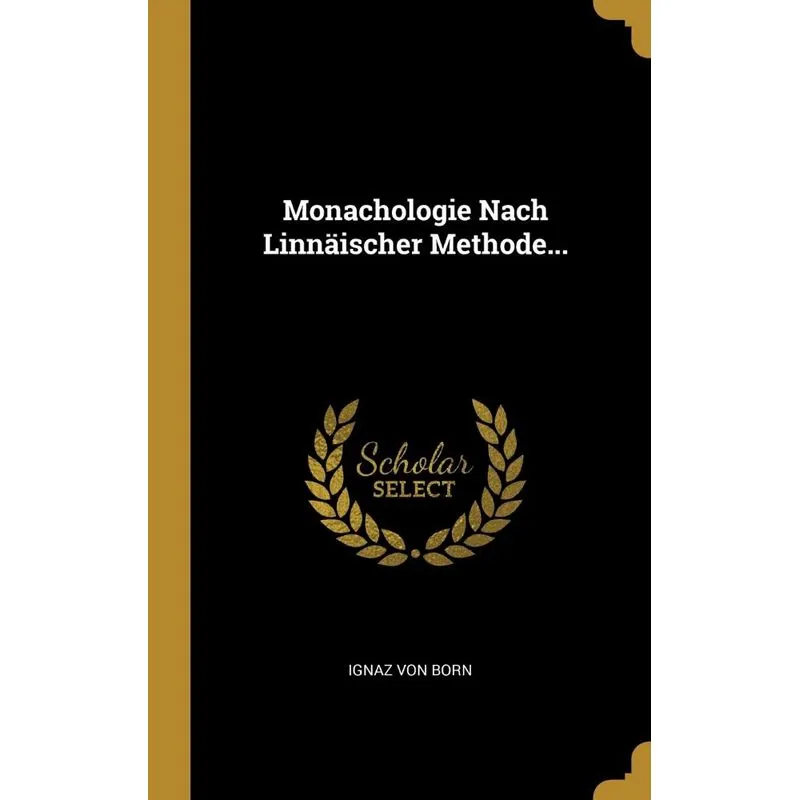 Monachologie Nach Linnäischer Methode...