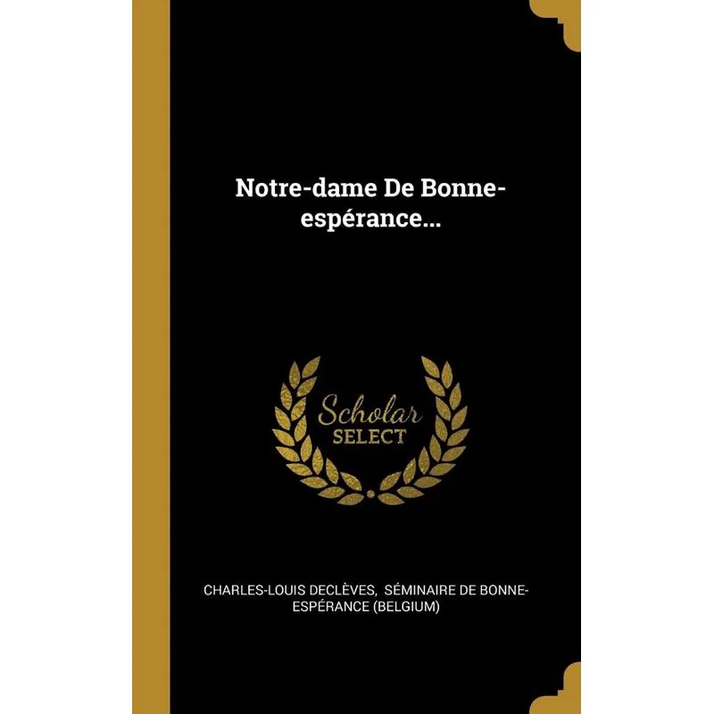 Notre-dame De Bonne-espérance...