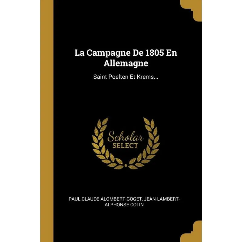 La Campagne De 1805 En Allemagne