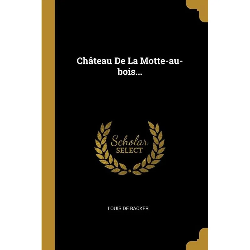 Château De La Motte-au-bois...