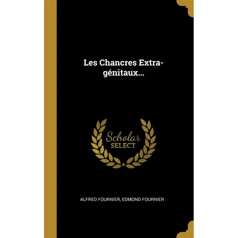 Les Chancres Extra-génitaux...