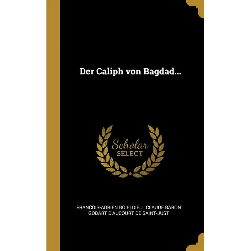 Der Caliph von Bagdad...