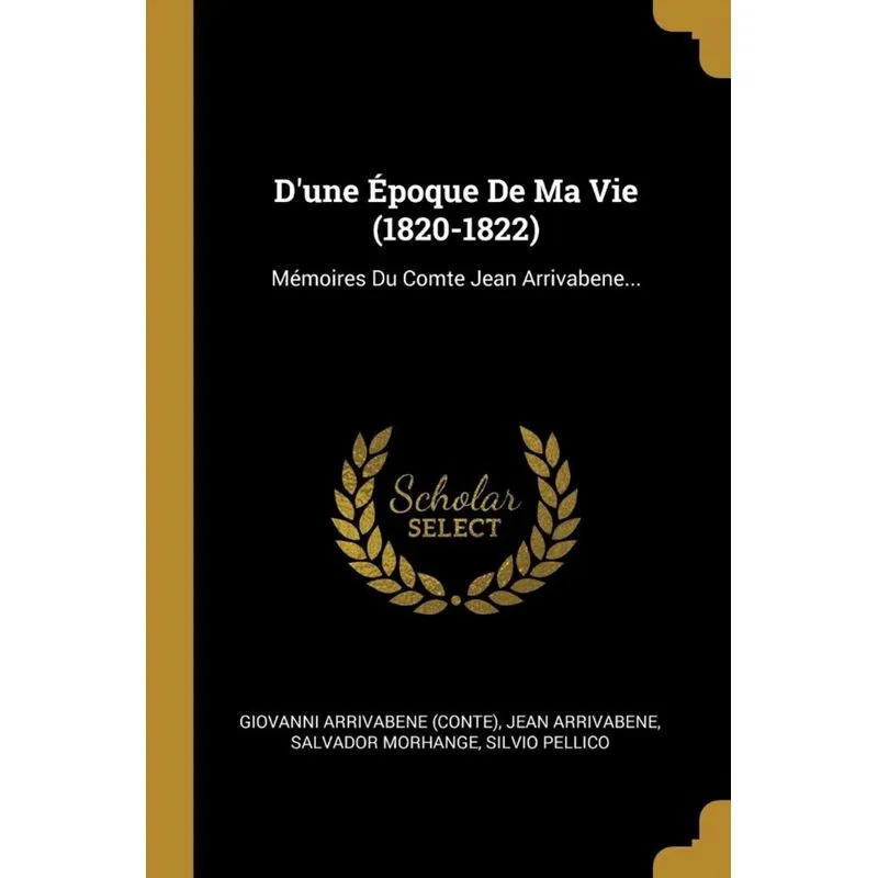 Dune Époque De Ma Vie (1820-1822)