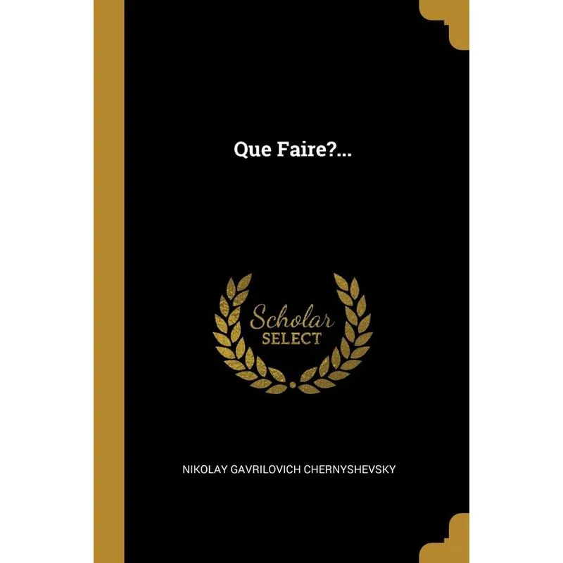 Que Faire?...