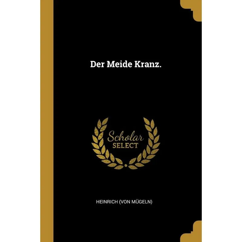 Der Meide Kranz.